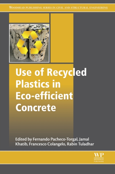Book Use of Recycled Plastics in Eco-efficient Concrete free