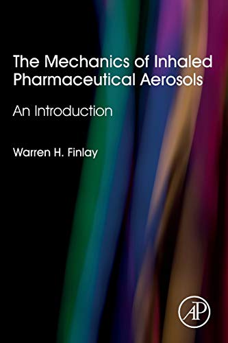 Book The Mechanics of Inhaled Pharmaceutical Aerosols: An Introduction free