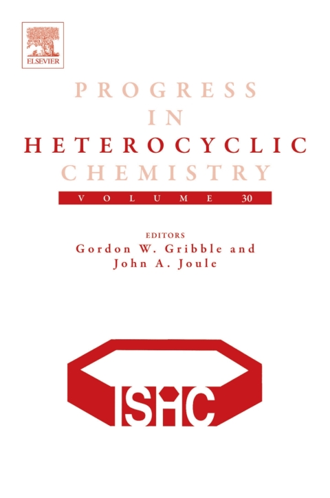 Book Progress in Heterocyclic Chemistry (ISSN Book 30) free