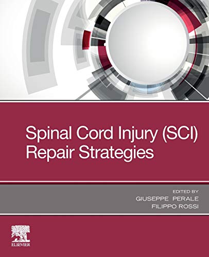 Book Spinal Cord Injury (SCI) Repair Strategies (Woodhead Publishing Biomaterials) free