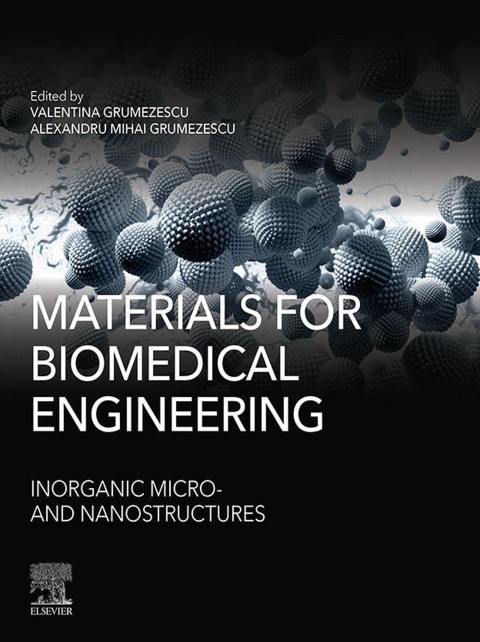 Book Materials for Biomedical Engineering: Inorganic Micro- and Nanostructures free