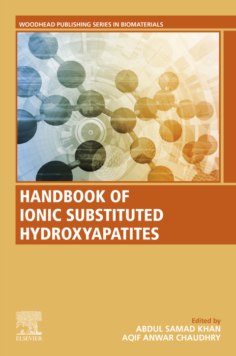 Book Handbook of Ionic Substituted Hydroxyapatites (Woodhead Publishing Series in Biomaterials) free