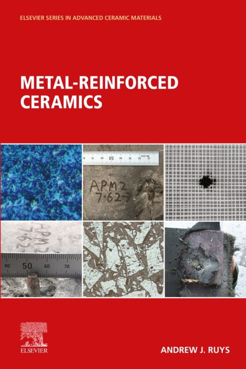 Book Metal-Reinforced Ceramics (Elsevier Series on Advanced Ceramic Materials) free