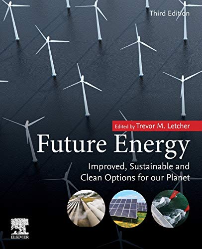 Book Future Energy: Improved, Sustainable and Clean Options for Our Planet free