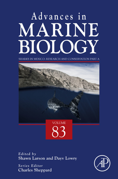 Book Sharks in Mexico: Research and Conservation (Advances in Marine Biology Book 83) free