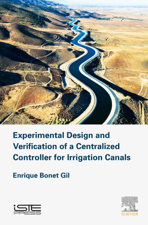 Book Experimental Design and Verification of a Centralized Controller for Irrigation Canals free