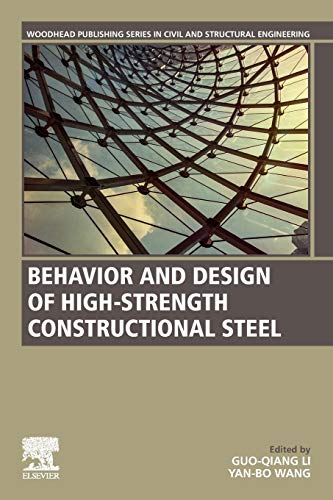 Book Behavior and Design of High-Strength Constructional Steel (Woodhead Publishing Series in Civil and Structural Engineering) free