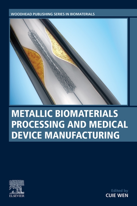 Book Metallic Biomaterials Processing and Medical Device Manufacturing free