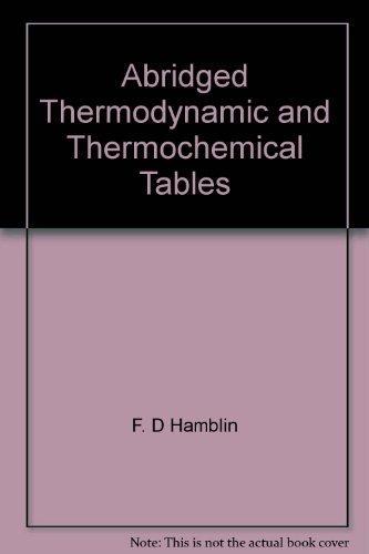Book Abridged Thermodynamic And Thermochemical Tables: With Charts British Units free