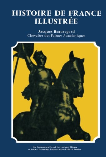 Book Histoire de France Illustrée: The Commonwealth and International Library: Pergamon Oxford French Division free