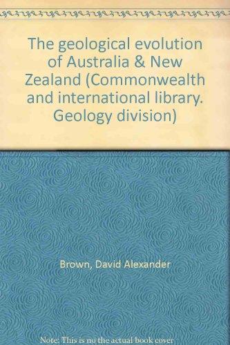 Book The Geological Evolution Of Australia & New Zealand (commonwealth And International Library. Geology Division) free