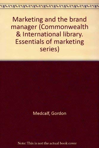 Book Marketing and the brand manager (Commonwealth & International library. Essentials of marketing series) free