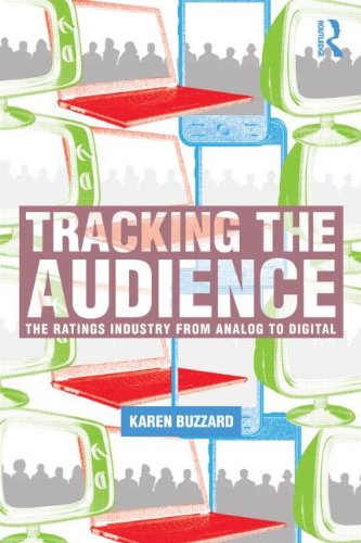 Book Tracking the Audience: The Ratings Markets and their Currency from Analog to Digital free