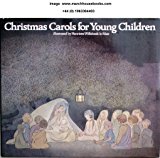 Book Christmas Carols for Young Children free