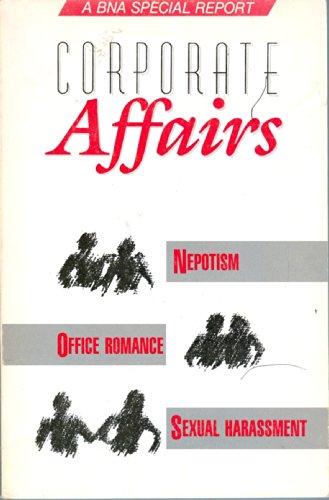 Book Corporate Affairs: Nepotism, Office Romance, & Sexual Harassment free