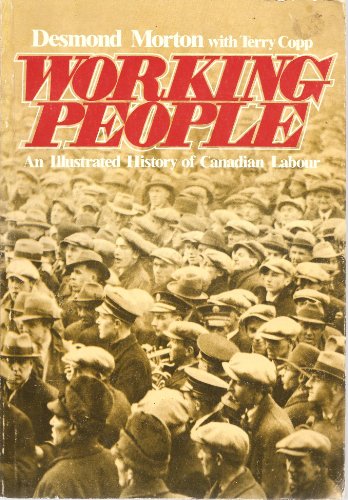 Book Working People: An Illustrated History Of Canadian Labor free