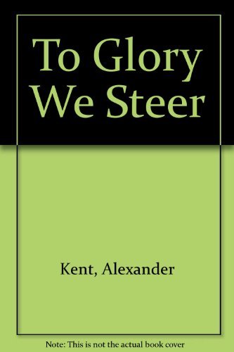 Book To Glory We Steer free