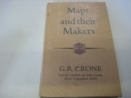 Book Maps And Their Makers: An Introduction To The History Of Cartography (hutchinson University Library. Geography) free