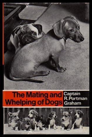 Book The Mating And Whelping Of Dogs free