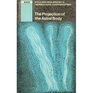 Book The projection of the astral body free