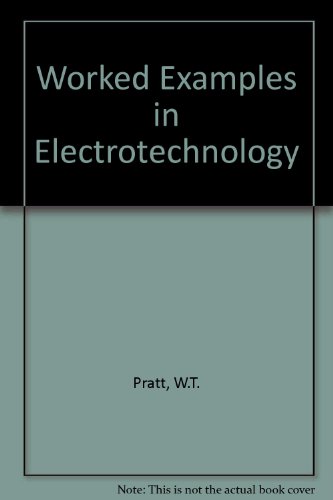 Book Worked Examples In Electrotechnology free