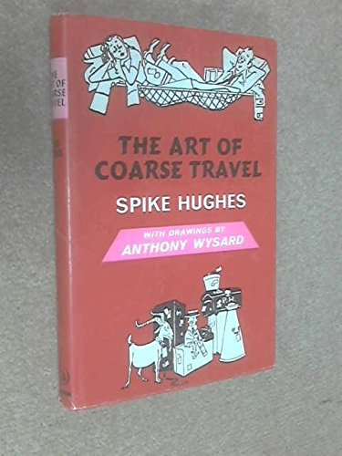 Book The Art Of Coarse Travel free