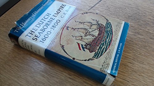 Book The Dutch Seaborne Empire: 1600-1800 (History of Human Society) free