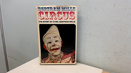 Book Bertram Mills Circus: Its Story free