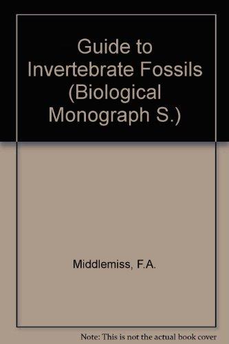 Book A Guide To Invertebrate Fossils (hutchinson Biological Monographs) free