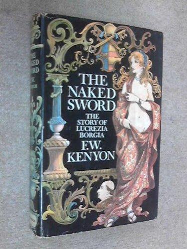 Book The Naked Sword: The Story Of Lucrezia Borgia free