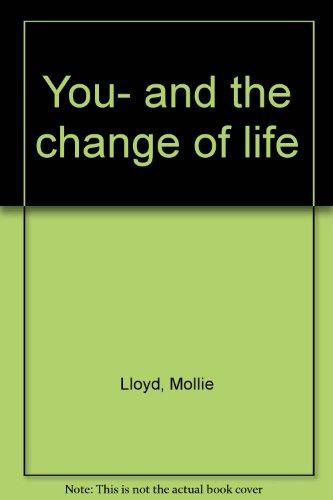 Book You--and The Change Of Life; free