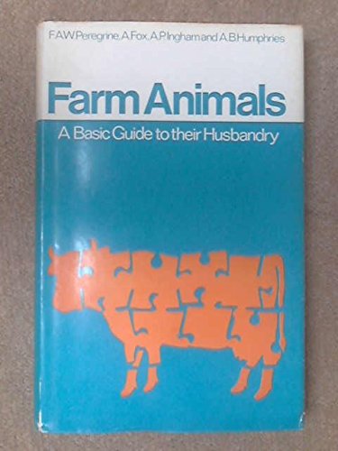 Book Farm Animals: A Basic Guide To Their Husbandry free
