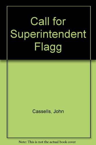 Book Call For Superintendent Flagg free