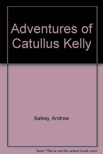 Book The Adventures Of Catullus Kelly free