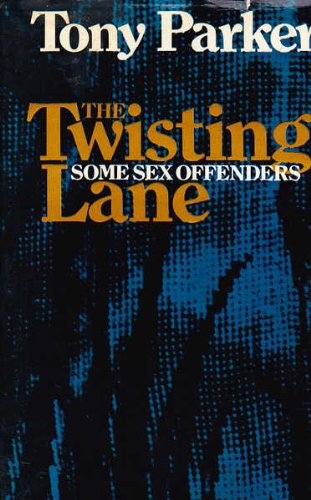 Book The twisting lane: Some sex offenders free