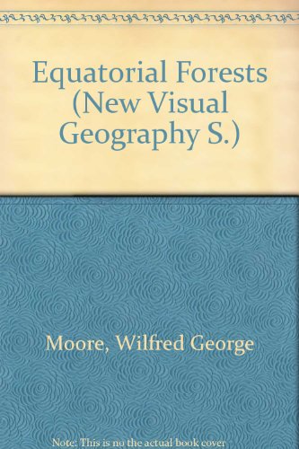 Book Equatorial Forests (new Visual Geog. S) free
