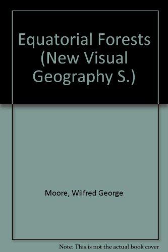 Book The Equatorial Forests (new Visual Geography, Regional Series) free