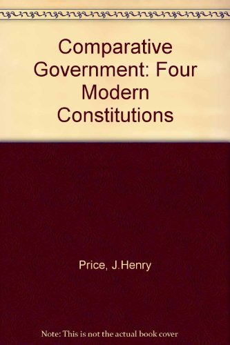 Book Comparative government: Four modern constitutions free