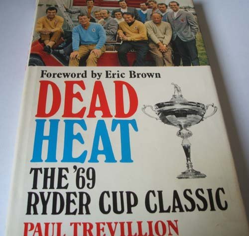 Book Dead Heat: The '69 Ryder Cup Classic free