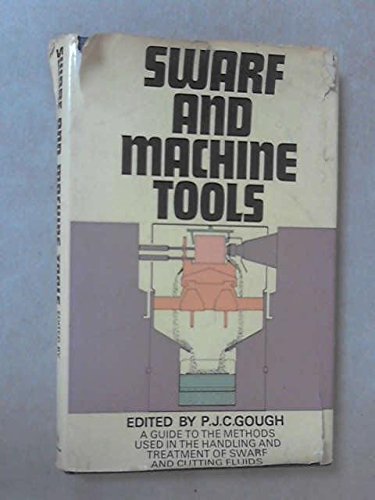 Book Swarf and machine tools: A guide to the methods used in the handling and treatment of swarf and cutting fluids; free