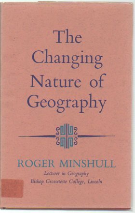 Book The Changing Nature Of Geography (hutchinson University Library. Geography) free