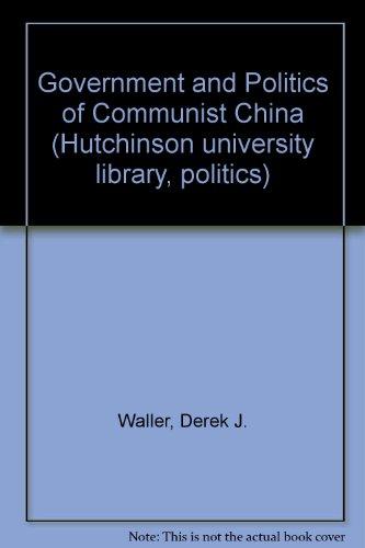 Book The Government And Politics Of Communist China free