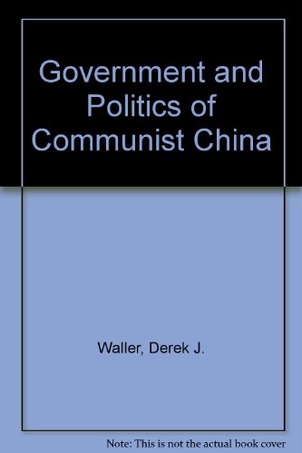Book The government and politics of Communist China free