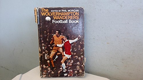 Book The Wolverhampton Wanderers Football Book free