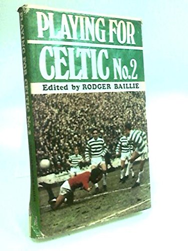 Book Playing For Celtic No. 2 free