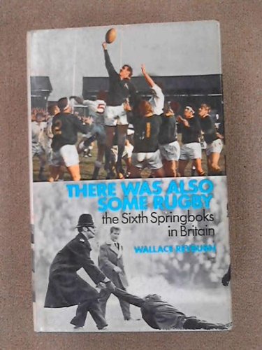 Book There was also some rugby: The sixth Springboks in Britain free