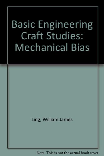 Book Basic Engineering Craft Studies: Mechanical Bias free