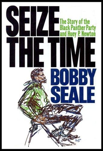 Book Seize the Time: The Story of the Black Panther Party and Huey P. Newton free