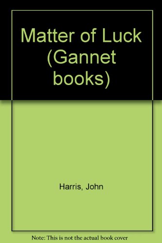 Book Matter Of Luck (gannet Books) free