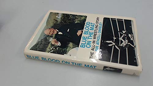 Book Blue blood on the mat: The all-in wrestling story free